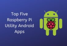 Top Five Raspberry Pi Utility Android Apps Raspberry Pi