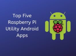 Top Five Raspberry Pi Utility Android Apps Raspberry Pi