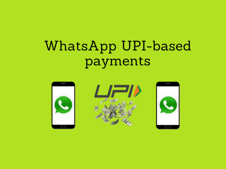 WhatsApp UPI based payments feature available in India