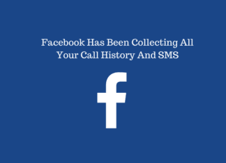 Facebook Has Been Collecting All Your Call History And SMS Facebook Has Been Collecting All Your Call History And SMS