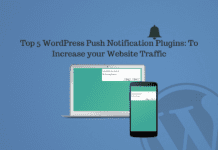 Top 5 WordPress Push Notification Plugins: To Increase your Website Traffic Top 5 WordPress Push Notification Plugins: To Increase your Website Traffic