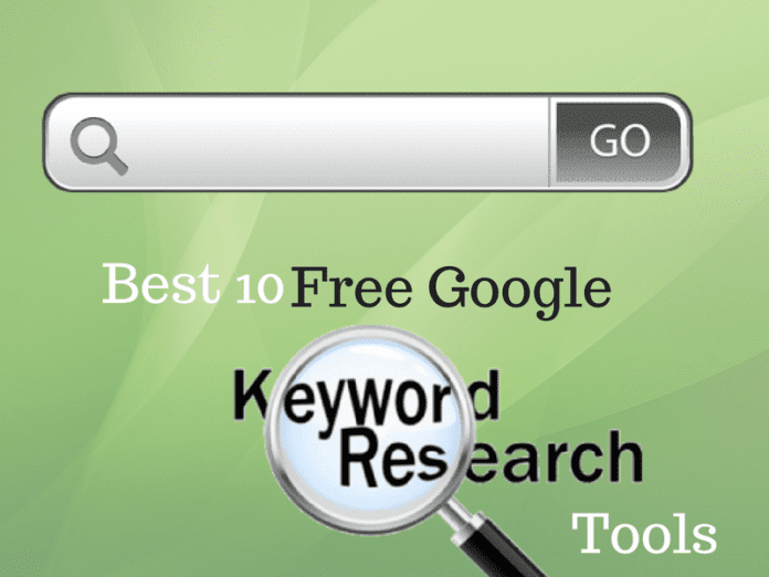 Best 7 Free Google Keyword Research Tools In 2018: Find most searched keywords.
