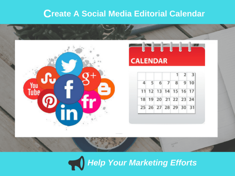 How To Create A Social Media Editorial Calendar Help Your Marketing