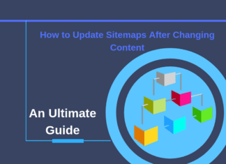 How to Update Sitemaps After Changing Content- An Ultimate Guide How to Update Sitemaps After Changing Content- An Ultimate Guide