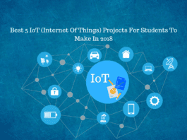 Best 5 IoT Projects For Students To Make Best 5 IoT Projects