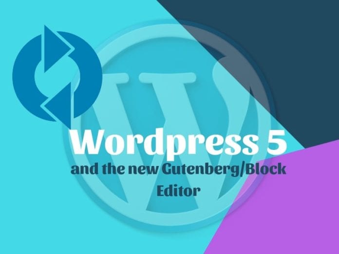 WordPress 5 Update: How, When Things to Know Before Installing