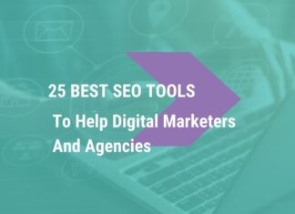 25 Best SEO Tools To Help Digital Marketers And Agencies 25 Best SEO Tools To Help Digital Marketers And Agencies
