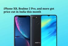 iPhone XR, Realme 2 Pro, and complete list of smartphones that got a price cut in India this month iPhone XR, Realme 2 Pro, and complete list of smartphones that got a price cut in India this month