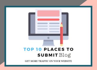 Top 10 Places To Submit Blog- Promote Your Blog