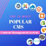 10 Most Popular CMS: To choose the right one for your business