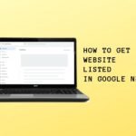 How To Get Website Listed In Google News- A step by step Guide How To Get Website Listed In Google News- A step by step Guide