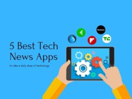 5 Best Tech News Apps to take a daily dose of technology 5 Best Tech News Apps to take a daily dose of technology