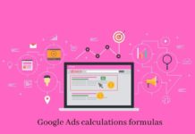 How to calculate cost of Adwords – Google Ads calculations formulas How to calculate cost of Adwords – Google Ads calculations formulas