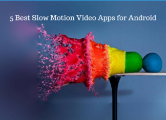 5 Best Slow Motion Video Apps for Android 5 Best Slow Motion Video Apps for Android