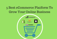 5 Best eCommerce Platform To Grow Your Online Business 5 Best eCommerce Platform To Grow Your Online Business 2018