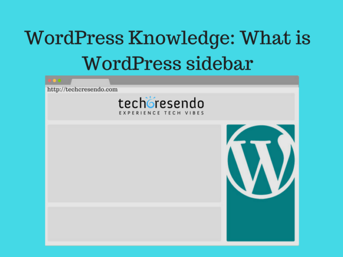 WordPress Knowledge: What is WordPress sidebar
