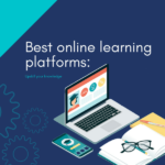 List of best online learning platforms: Upskill your knowledge