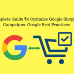 Complete_Guide_To_Optimize_Google_Shopping_Campaigns__Google_Best_Practices_dfuhsg-min_lebl3i