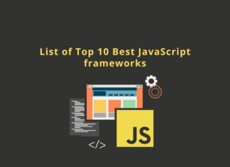 List Of Top 10 Best JavaScript Frameworks To Know List Of Top 10 Best JavaScript Frameworks To Know