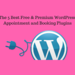 List of best WordPress appointment and booking plugins
