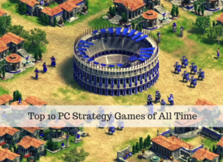 Top 10 PC Strategy Games of All Time Top 10 PC Strategy Games of All Time