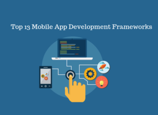 13 Mobile App Development Frameworks in 2019 Top 13 Mobile App Development Frameworks in 2019
