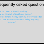 How To Add A FAQs (Frequently Asked Questions) In WordPress