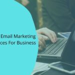 Best Email Marketing Services For Business Best Email Marketing Services For Business