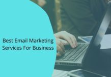 Best Email Marketing Services For Business Best Email Marketing Services For Business