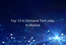 Top 10 In Demand Tech Jobs In Market Top 10 In Demand Tech Jobs In Market