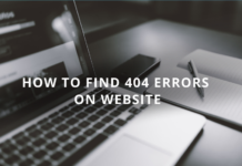 How to Find 404 Errors on Website How to Find 404 Errors on Website