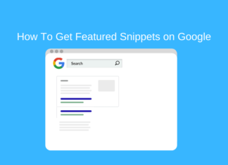 How To Get Featured Snippets on Google How To Get Featured Snippets on Google