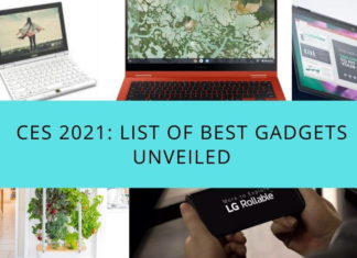 CES 2021: List of best gadgets Unveiled CES 2021 List of best gadgets Unveiled