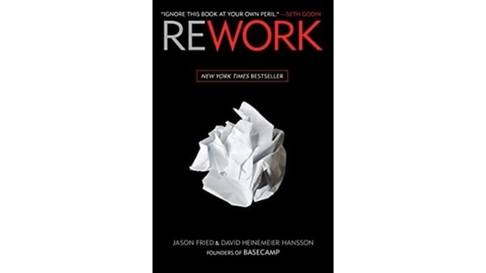 Business Books For Entrepreneurs- Rework by Jason Fried