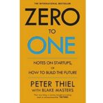 Business Books For Entrepreneurs- Zero to One by Peter Thiel