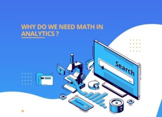 Why do we need Math in Analytics? Why do we need Math in Analytics?