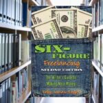 Books To Read For Freelancers -Six-Figure Freelancing